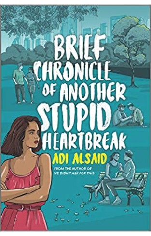 Brief Chronicle of Another Stupid Heartbreak - (TPB)